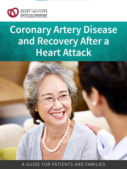 Title details for Coronary Artery Disease and Recovery After a Heart Attack by University of Ottawa Heart Institute - Available